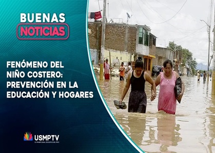 FENÓMENO EL NIÑO COSTERO: PREVENCIÓN PARA GARANTIZAR LA EDUCACIÓN EN LOS HOGARES